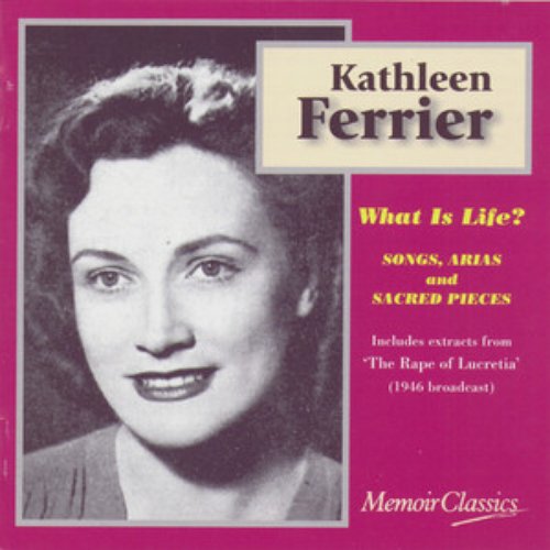 What Is Life? Songs, Arias And Sacred Pieces From Purcell, Handel, Pergolesi, J.S. Bach, Gluck, Mendelssohn And Britten