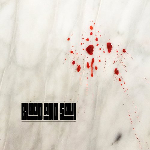 Blood and Soul