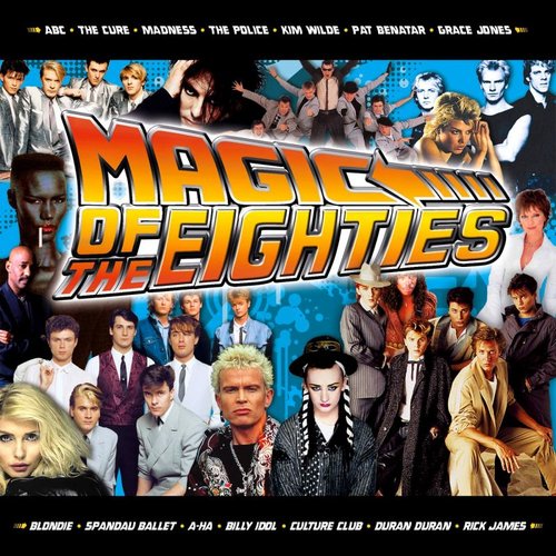 Magic Of The Eighties