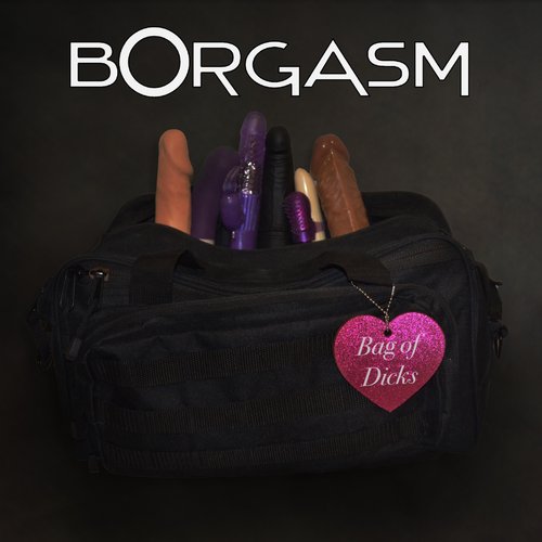 Bag of Dicks [Explicit]