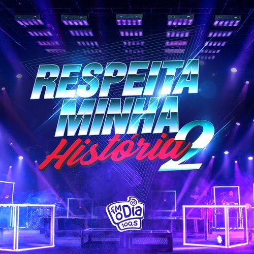 FM O Dia: Respeita Minha História 2