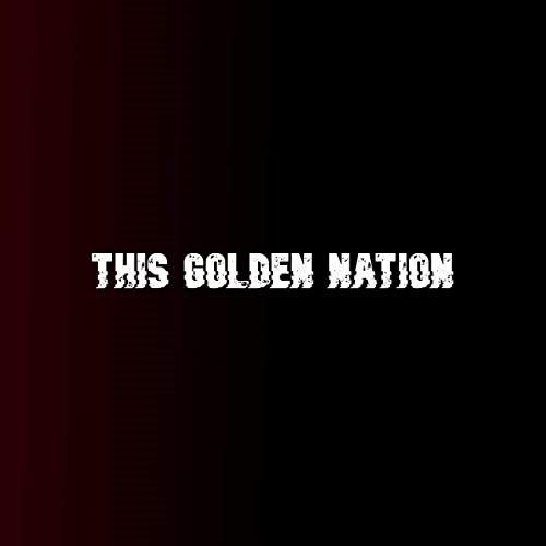 This Golden Nation