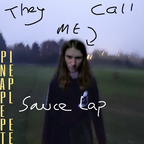 They Call Me Sauce Lap!