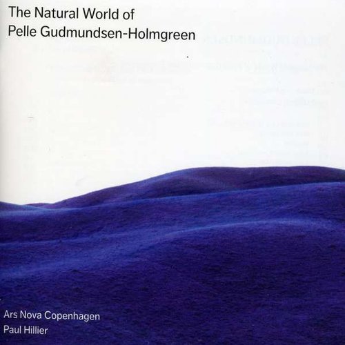 The Natural World of Pelle Gudmundsen-Holmgreen