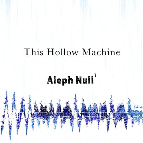 Aleph Null, Pt. 1 - EP