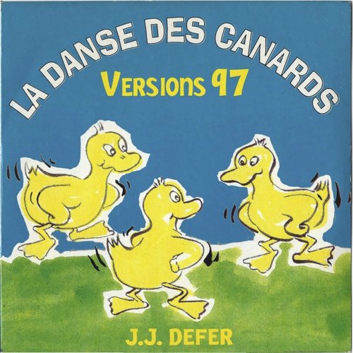 La danse des canards (Version 97)