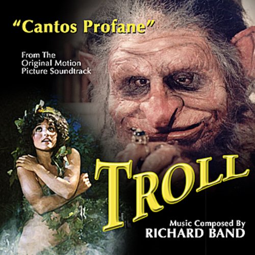 TROLL: Cantos Profane - from the Original Motion Picture Soundtrack