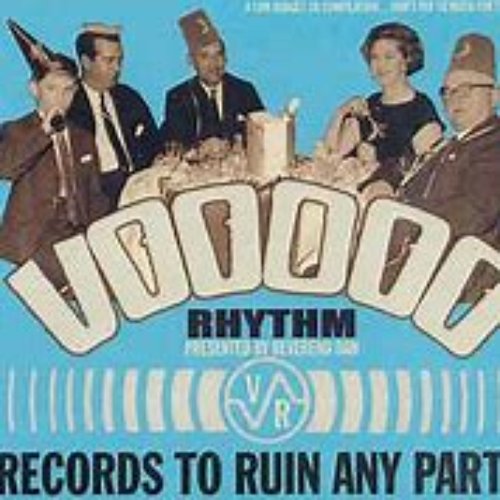 Voodoo Rhythm Records 'records to ruin any party' Vol. 2