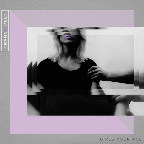 Girls Your Age (Twin Shadow Remix)