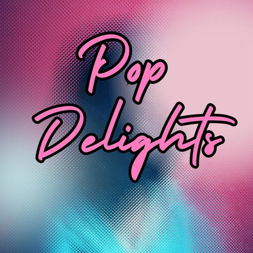 Pop Delights