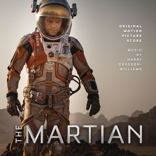 The Martian (Original Motion Picture Score)