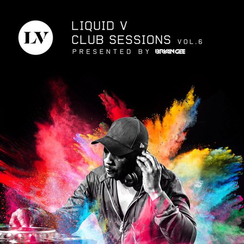 Liquid V Club Sessions, Vol. 6