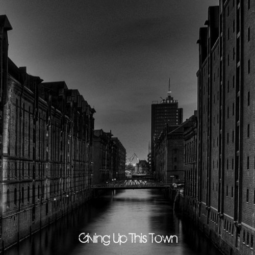 Giving Up This Town
