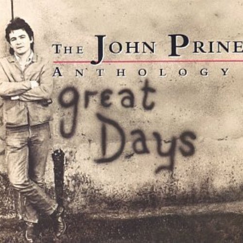 The John Prine Anthology: Great Days (disc 1)