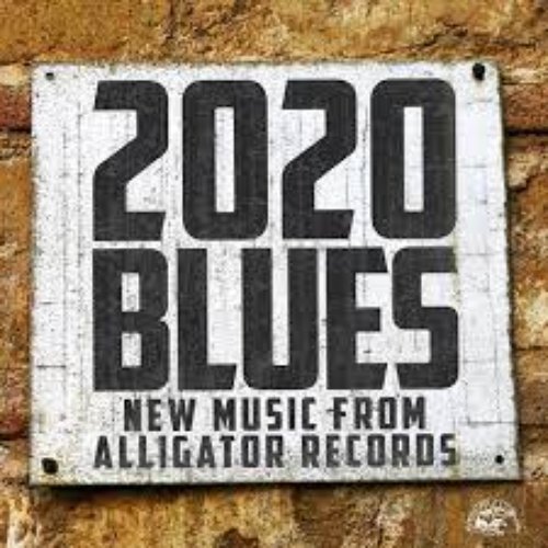 2020 Blues - New Music from Alligator Records - EP