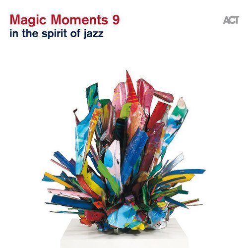 Magic Moments 9 In the Spirit of Jazz