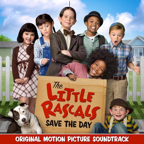 The Little Rascals Save the Day (Original Motion Picture Soundtrack)