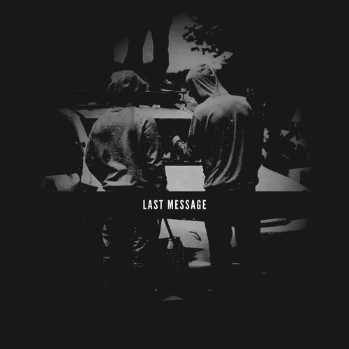 Last Message - Single