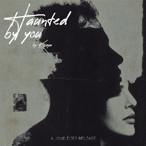 Haunted By You