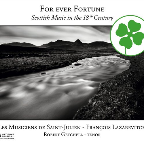 For Ever Fortune: Scottish Music in the 18th Century