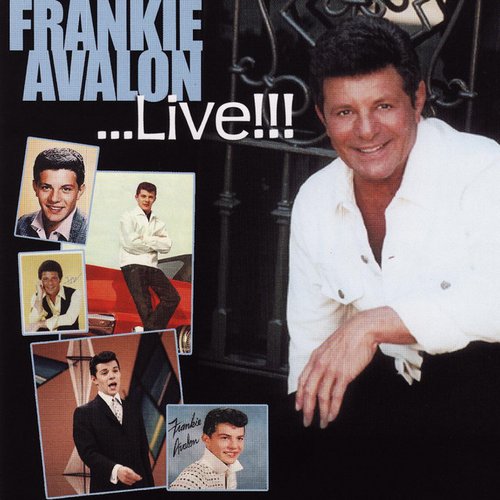 Frankie Avalon... Live !!!