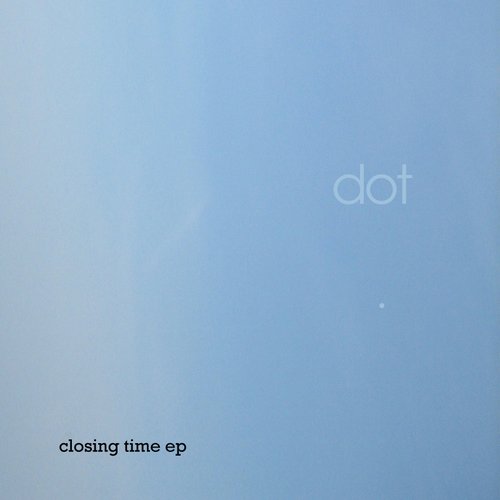 Closing Time EP