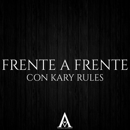 Frente A Frente (Con Kary Rules)