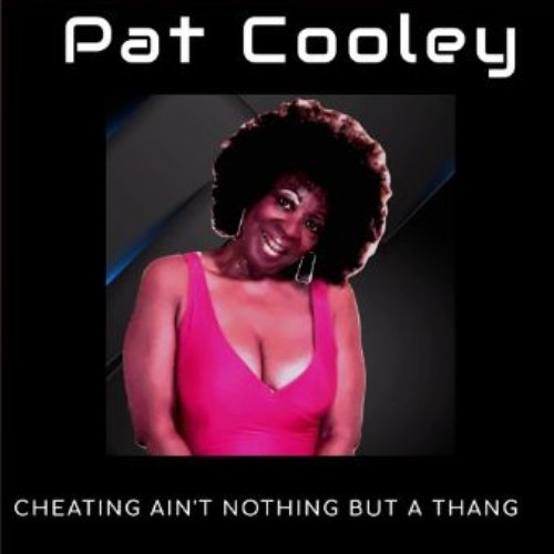 Cheating Ain't Nothing but a Thang - Single