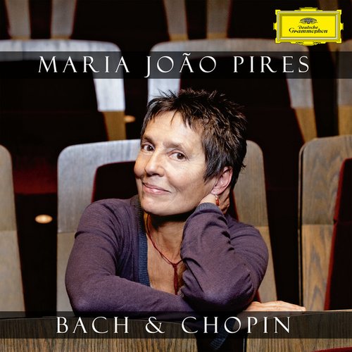 Maria João Pires: Bach & Chopin