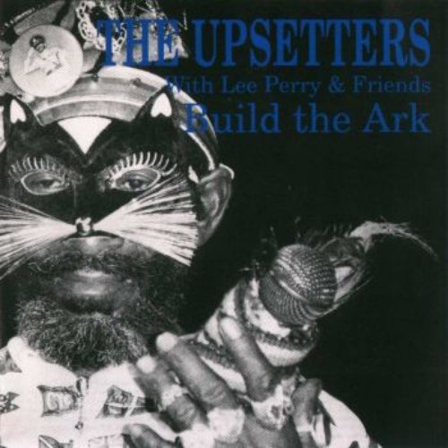 Lee Perry & Friends - Build the Ark (Disc 2)