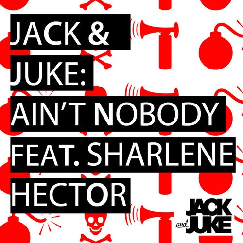 Ain't Nobody