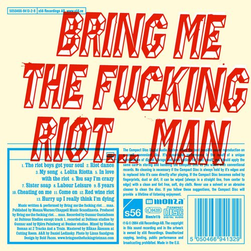 Bring Me The Fucking Riot ... Man