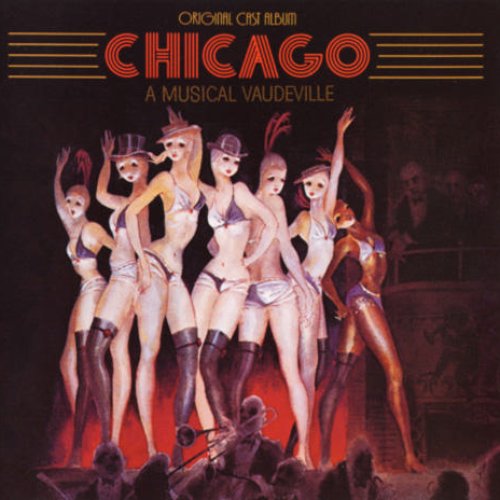 Chicago: A Musical Vaudeville (Original Broadway Cast Recording)