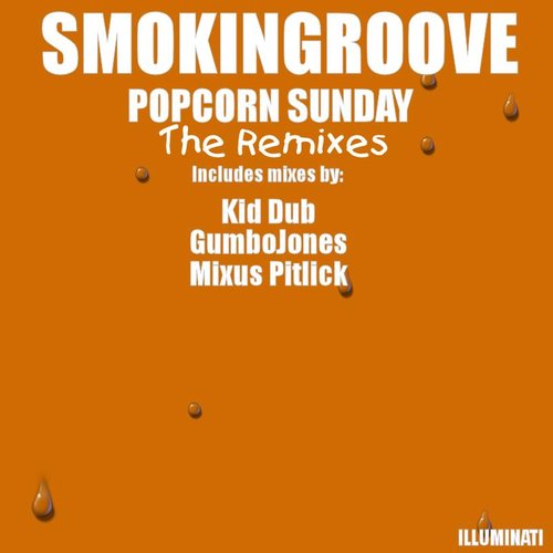 Popcorn Sunday - The Remixes