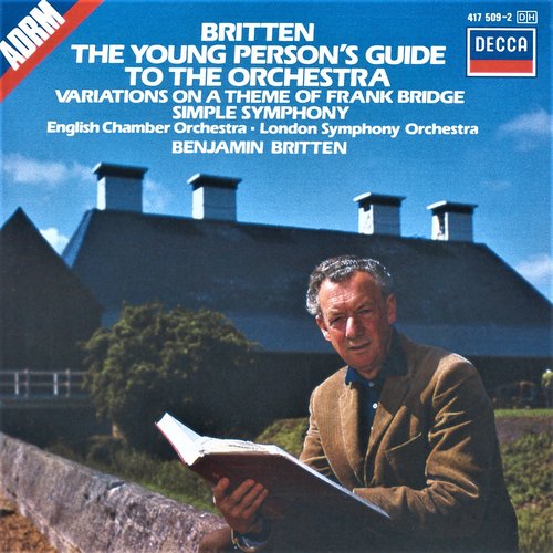 Britten: The Young Person's Guide to the Orchestra; Simple Symphony, etc.