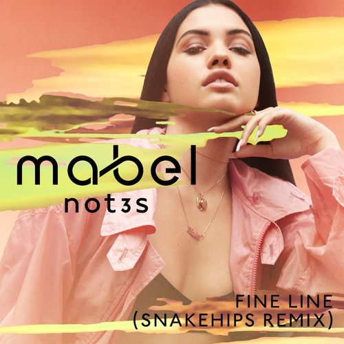 Fine Line (Snakehips Remix) - Single