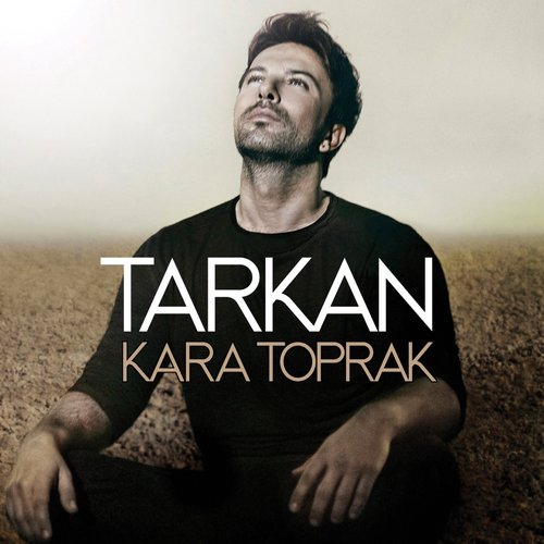 Kara Toprak — Tarkan | Last.fm