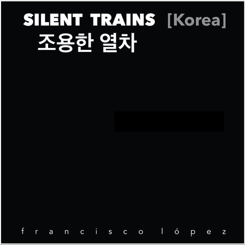 Silent Trains [Korea]