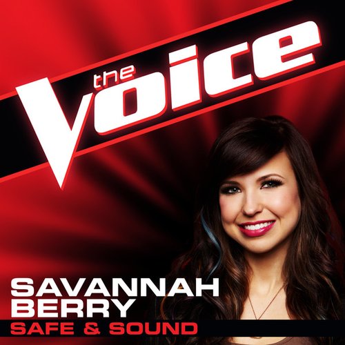 Safe & Sound (The Voice Performance) - Single