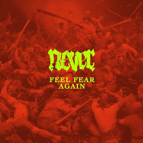 Feel Fear Again