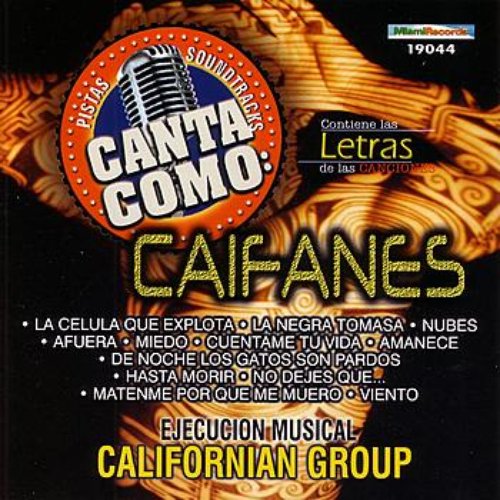Canta Como: Caifanes