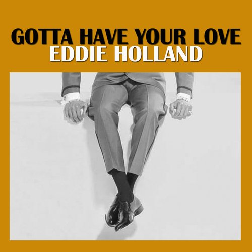 Gotta Have Your Love