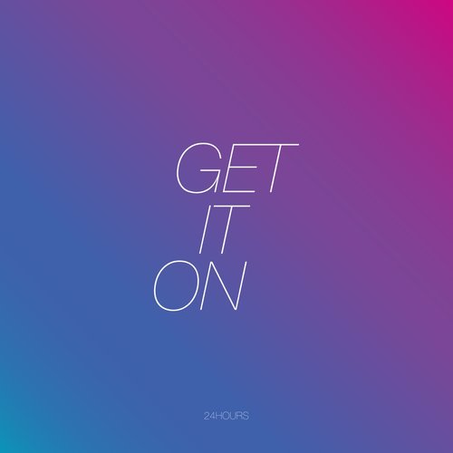 Get It On - Single