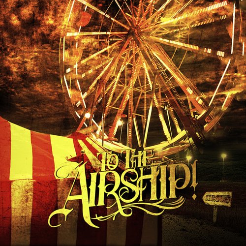 To the Airship! - EP