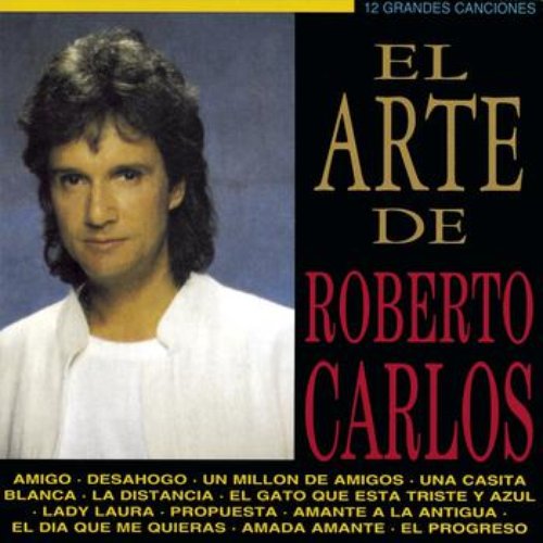 El Arte De Roberto Carlos