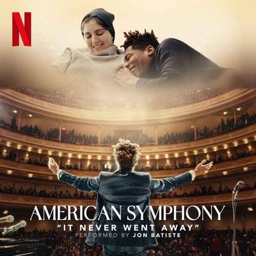 It Never Went Away (From the Netflix Documentary “American Symphony”) - Single
