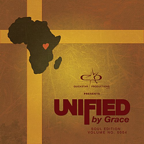 Quickstar Productions Presents : Unified By Grace Soul volume 4