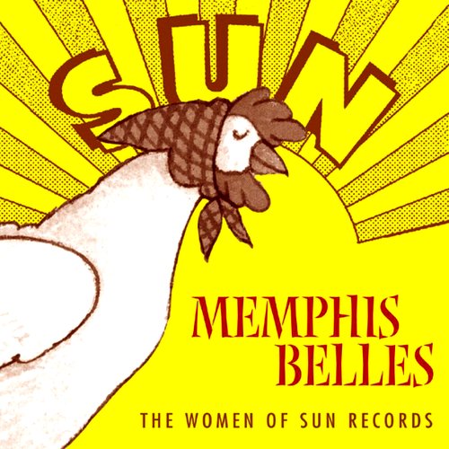 Memphis Belles: The Women of Sun Records
