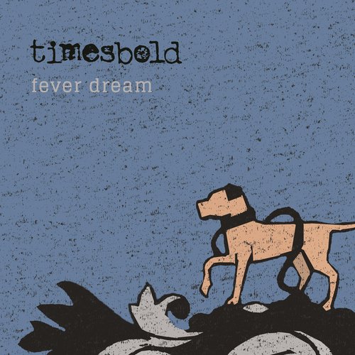 Fever Dream