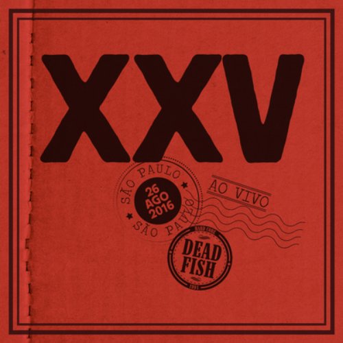 XXV Ao Vivo Em SP